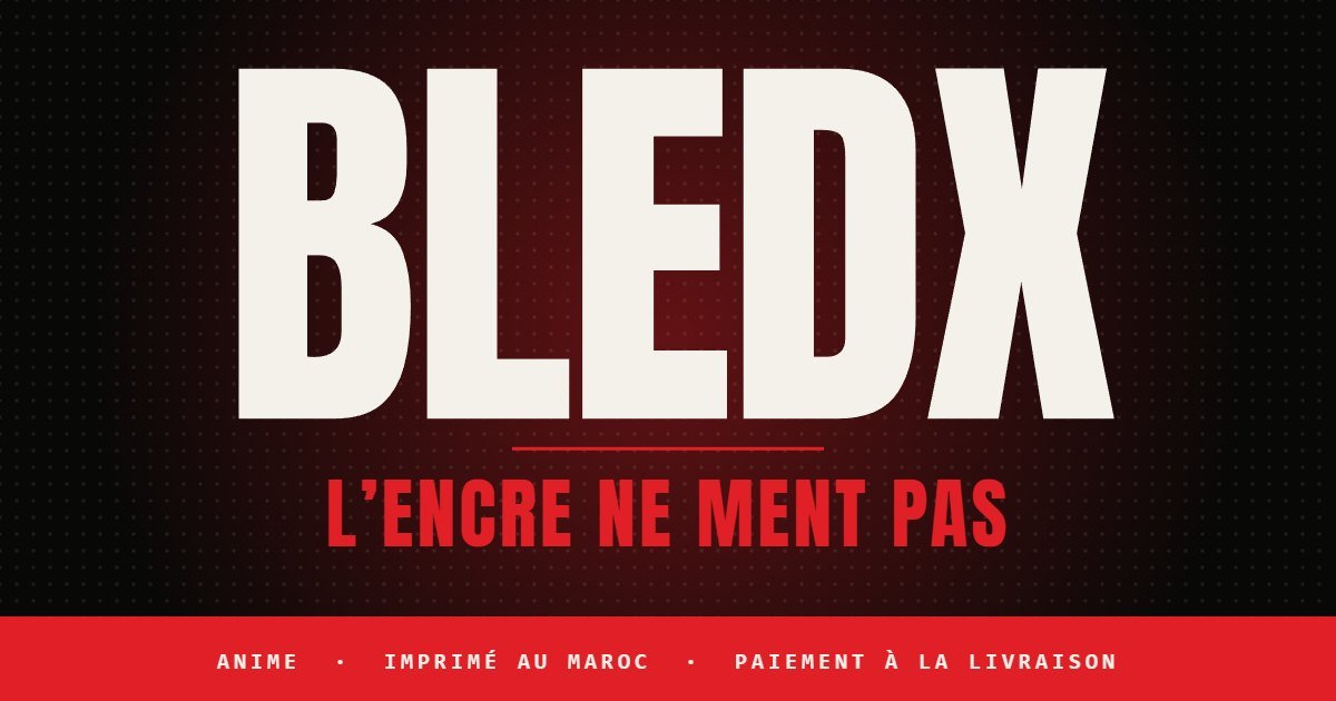 BLEDX — L’encre ne ment pas